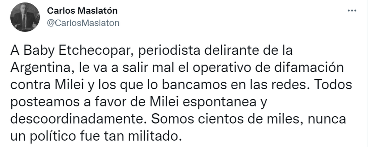 El tuit que compartió el analista político, Carlos Maslatón, apuntando contra el conductor de A24.