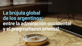 Baja la imagen de USA en nuestro país, mejora la de China y son referentes Brasil, España y Uruguay