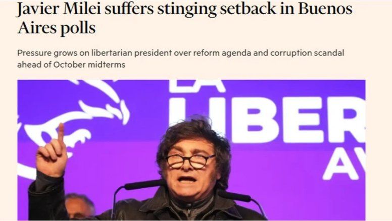 El mundo habla de la derrota de Javier Milei en provincia: 