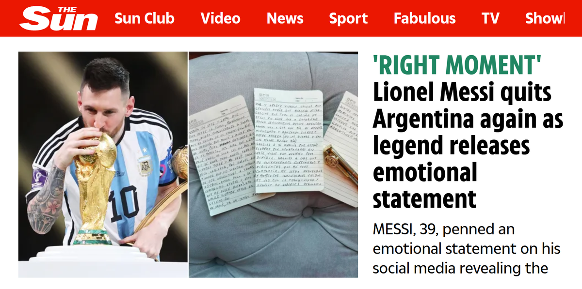Mientras los principales medios internacionales despidieron a Messi con respeto, The Sun destacó su retiro de "nuevo", recordando 2016 y provocando críticas por su tono burlón. Foto: Captura The Sun Mientras los principales medios internacionales despidieron a Messi con respeto, The Sun destacó su retiro de "nuevo", recordando 2016 y provocando críticas por su tono burlón. Foto: Captura The Sun