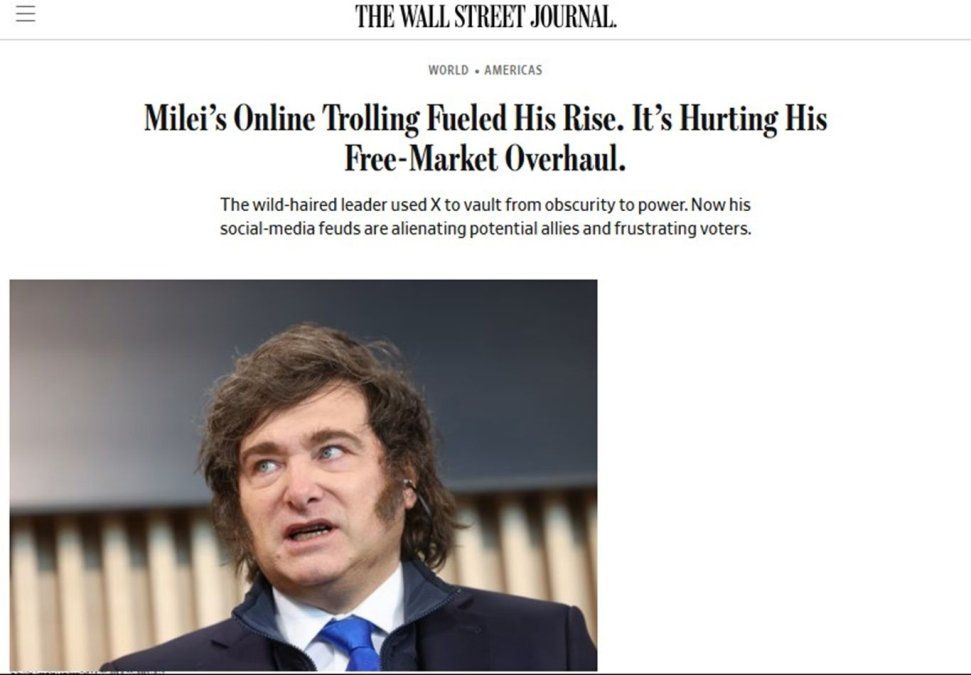 El acoso online de Milei impulsó su ascenso, pero ahora está perjudicando su reforma del libre mercado, asegura el Wall Street Journal.&nbsp;