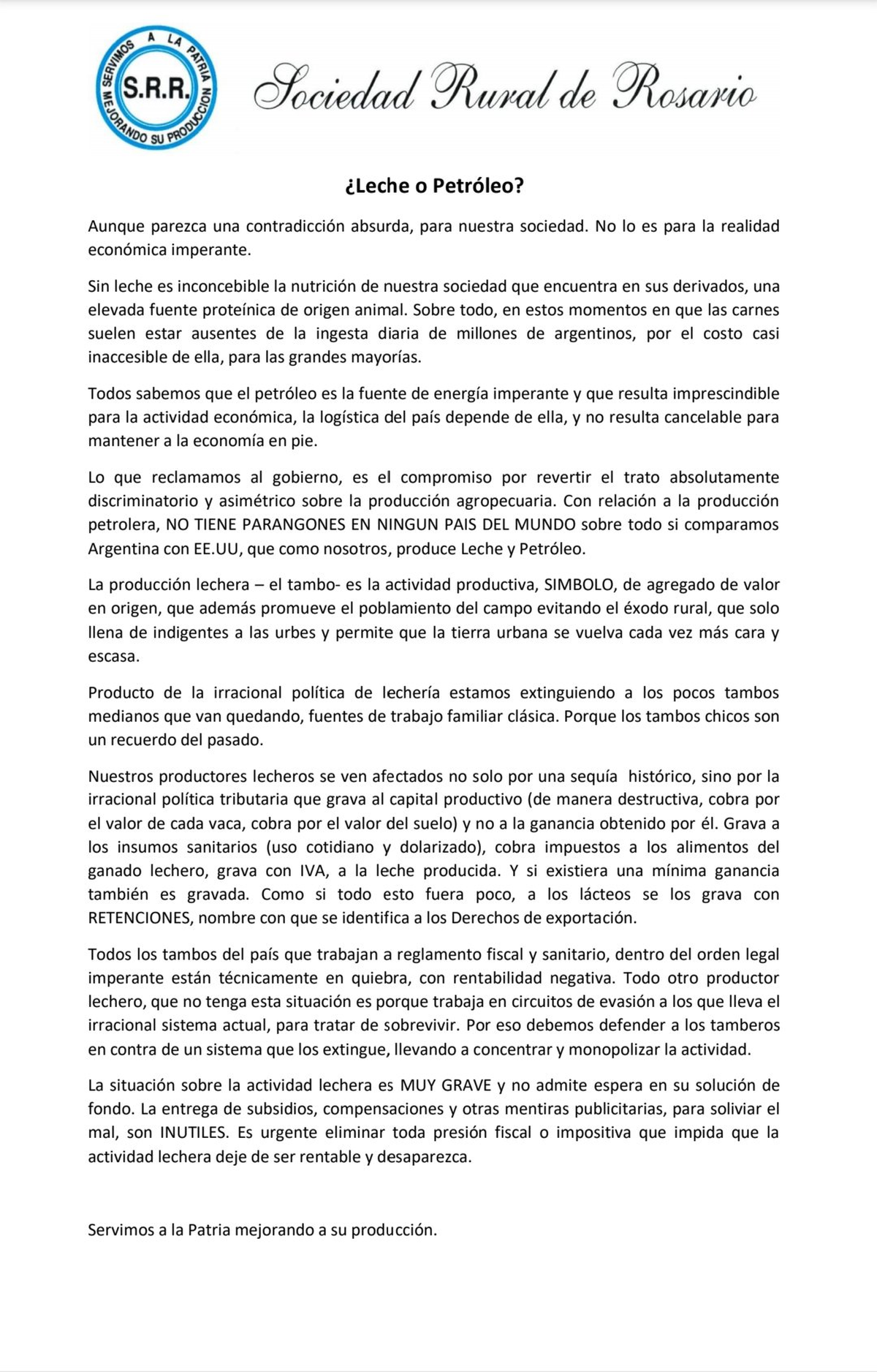 El comunicado de la Sociedad Rural de Rosario titulado "¿Leche o Petróleo?". El comunicado de la Sociedad Rural de Rosario titulado "¿Leche o Petróleo?".