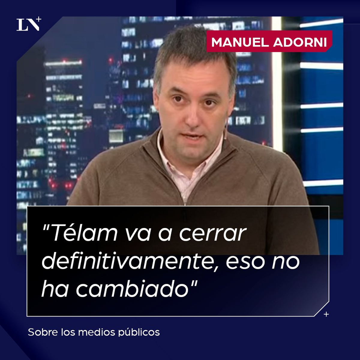 Manuel Adorni y el cierre de Télam dispuesto por Javier Milei Manuel Adorni y el cierre de Télam dispuesto por Javier Milei