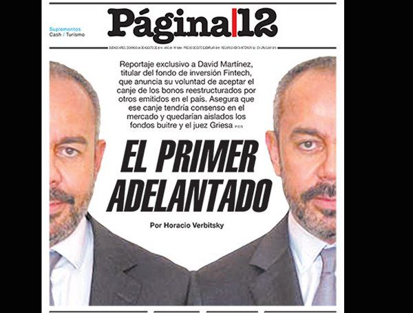 Una de las escasas entrevistas que concedió David Martínez Guzmán fue a Horacio Verbitsky cuando estaba en Página/12 porque había apoyado el canje de bonos propuesto por Néstor Kirchner. Una de las escasas entrevistas que concedió David Martínez Guzmán fue a Horacio Verbitsky cuando estaba en Página/12 porque había apoyado el canje de bonos propuesto por Néstor Kirchner.