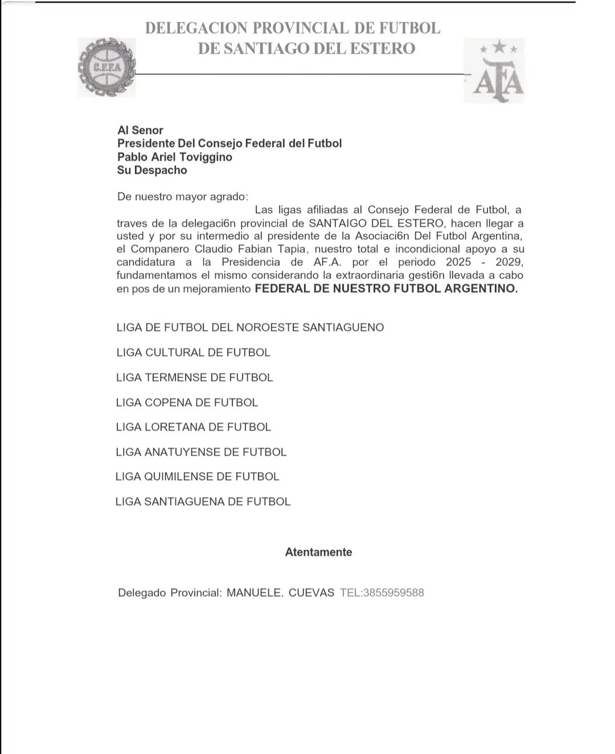 El fútbol de Santiago del Estero y su nota en apoyo a Claudio Tapia. El fútbol de Santiago del Estero y su nota en apoyo a Claudio Tapia.