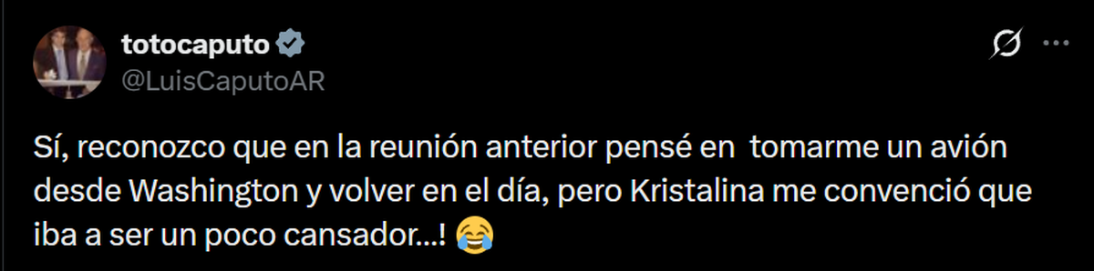Caputo confirmó que faltó a esas reuniones mientras negociaba en Washington con el FMI. ¿Se sacrifica la coordinación política por el reordenamiento económico? Fuente: X Caputo confirmó que faltó a esas reuniones mientras negociaba en Washington con el FMI. ¿Se sacrifica la coordinación política por el reordenamiento económico? Fuente: X
