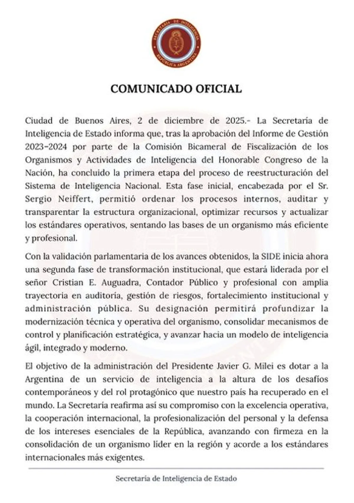 Comunicado oficial de la Casa Rosada sobre el desplazamiento de Sergio Neiffert de la SIDE Comunicado oficial de la Casa Rosada sobre el desplazamiento de Sergio Neiffert de la SIDE