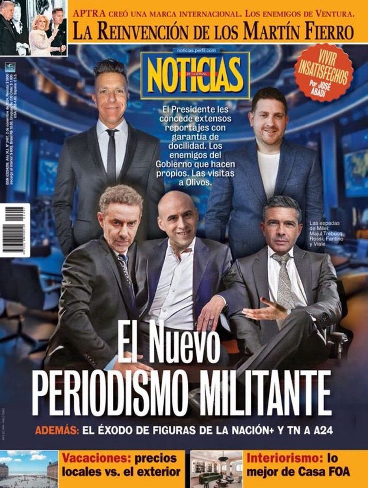 Los periodistas que satisfacen las expectativas de Javier Milei. Los periodistas que satisfacen las expectativas de Javier Milei.