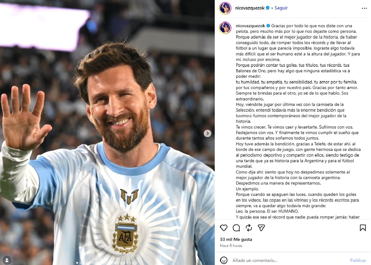 La emotiva publicación de Nicolás Vázquez que hizo para Lionel Messi. La emotiva publicación de Nicolás Vázquez que hizo para Lionel Messi.