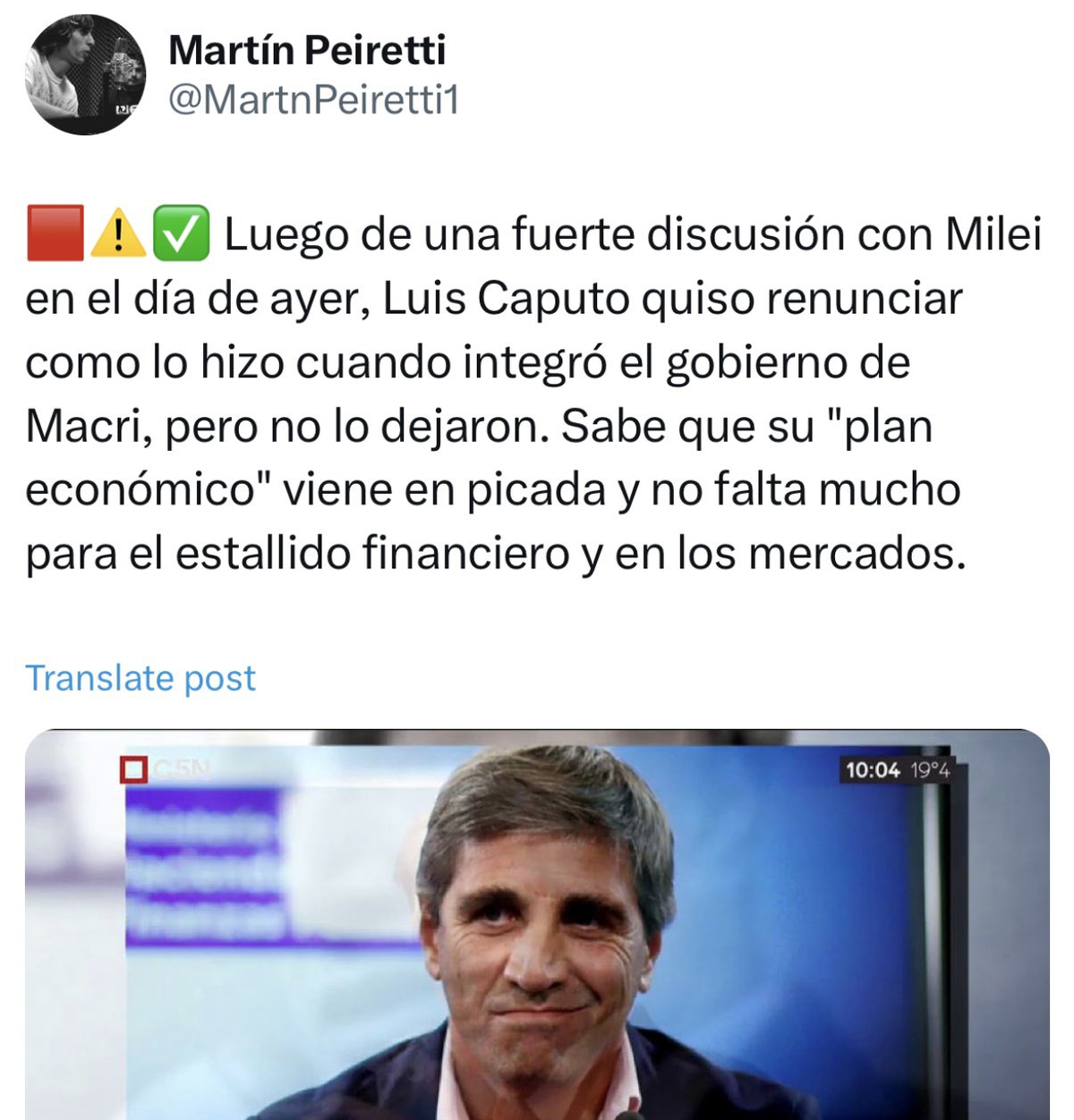 Discusión en las redes y en los medios: versiones sobre posible salida de Luis Caputo Discusión en las redes y en los medios: versiones sobre posible salida de Luis Caputo