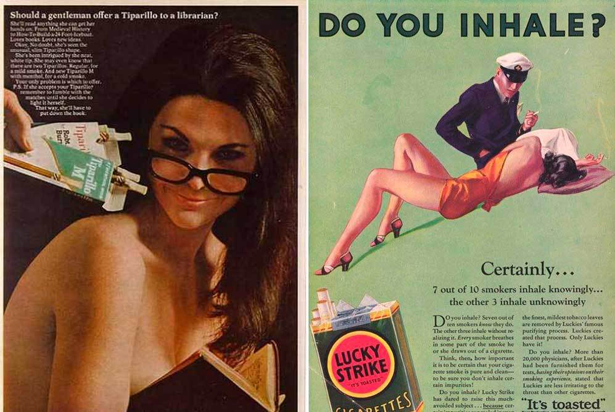 Las publicidades de cigarrillos, en los que se los asocia con la belleza o el prestigio, aumentó considerablemente la cantidad de mujeres fumadoras, alcanzando a sus pares masculinos. Las publicidades de cigarrillos, en los que se los asocia con la belleza o el prestigio, aumentó considerablemente la cantidad de mujeres fumadoras, alcanzando a sus pares masculinos.