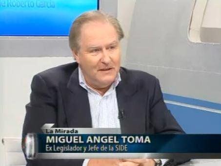 Miguel Ángel Toma, extitular de la SIDE Miguel Ángel Toma, extitular de la SIDE
