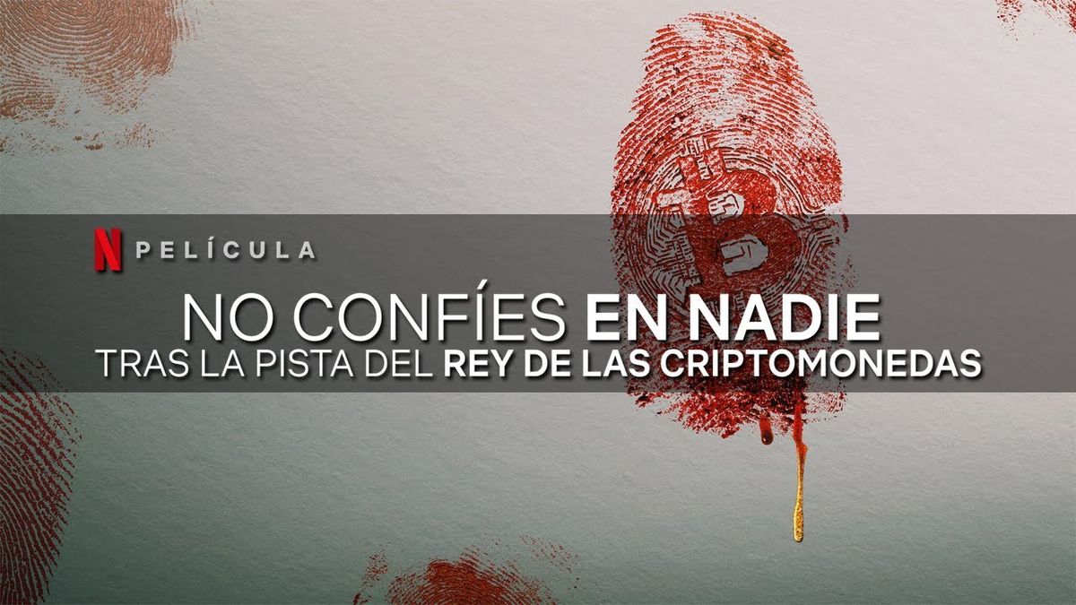 Documental de Netflix que relata una de las estafas cripto más grande de los últimos tiempos